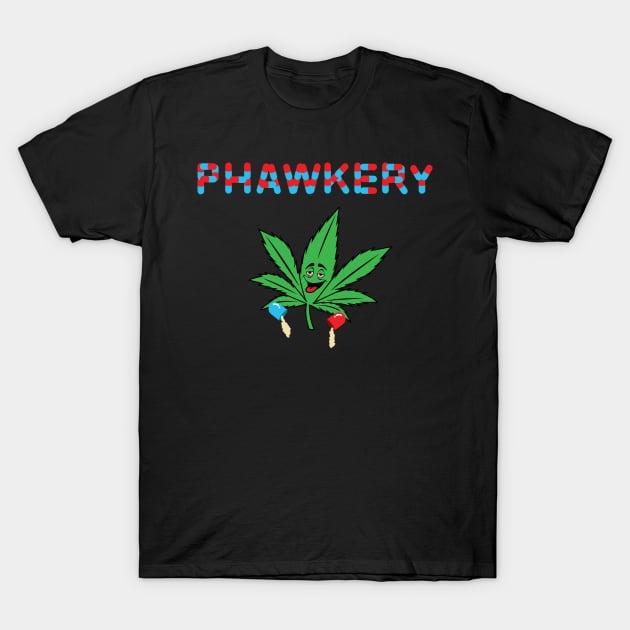 Are you tired of the PHAWKERY on social media? T-Shirt by OfficialAmericasTeam